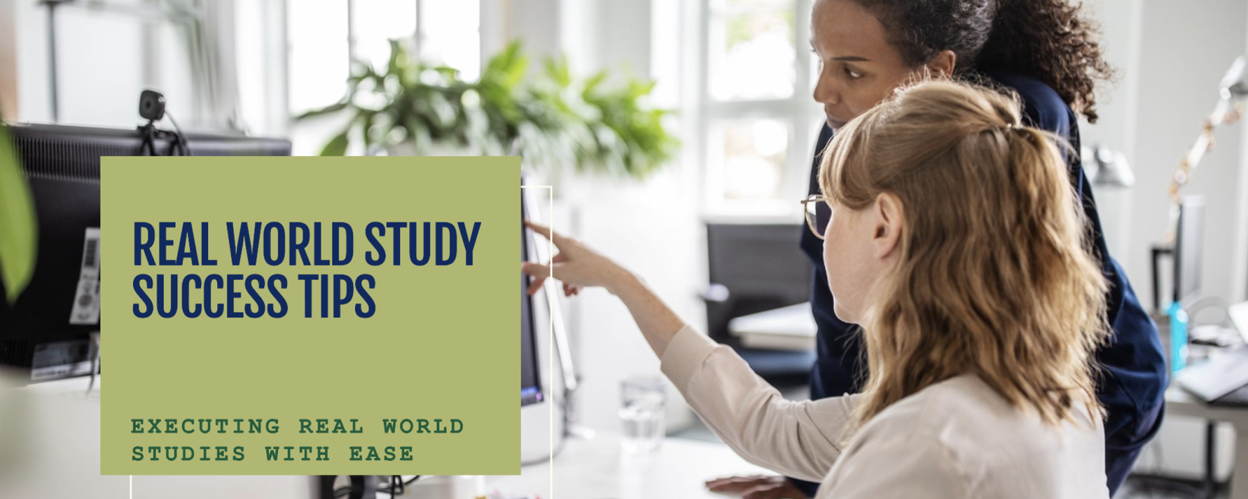 Success tips for Real world studies execution