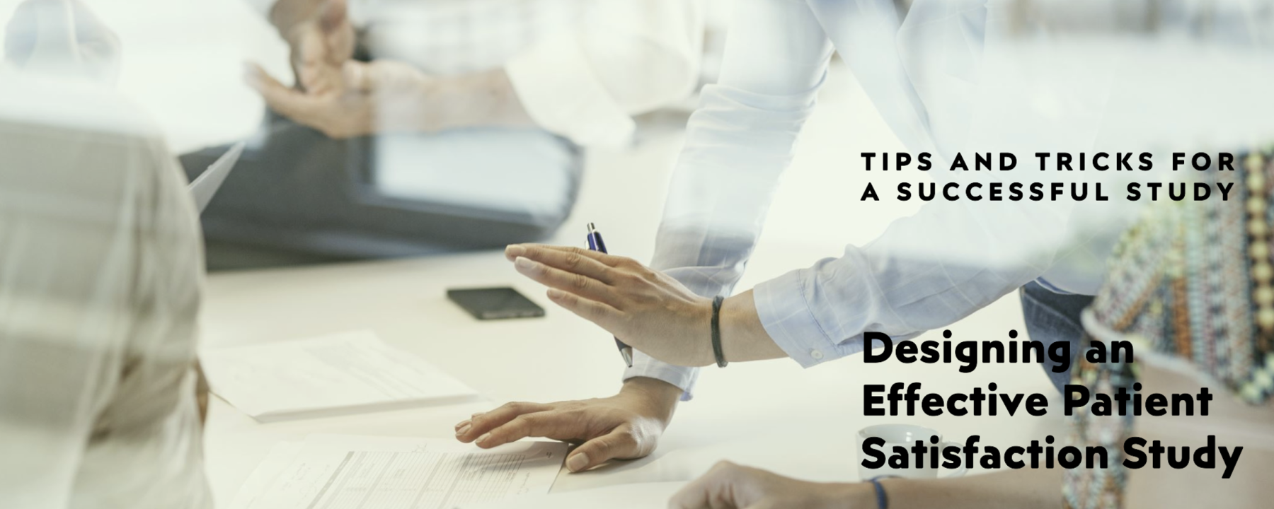 ¿Cómo Diseñar un Estudio Eficaz de Satisfacción del Paciente?