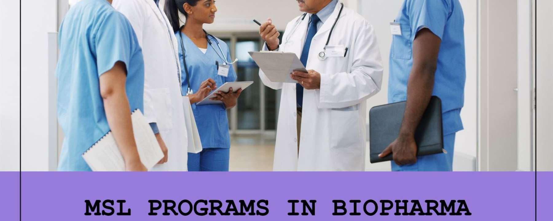Unveiling the Role of Medical Affairs in Modern Healthcare (part V)
