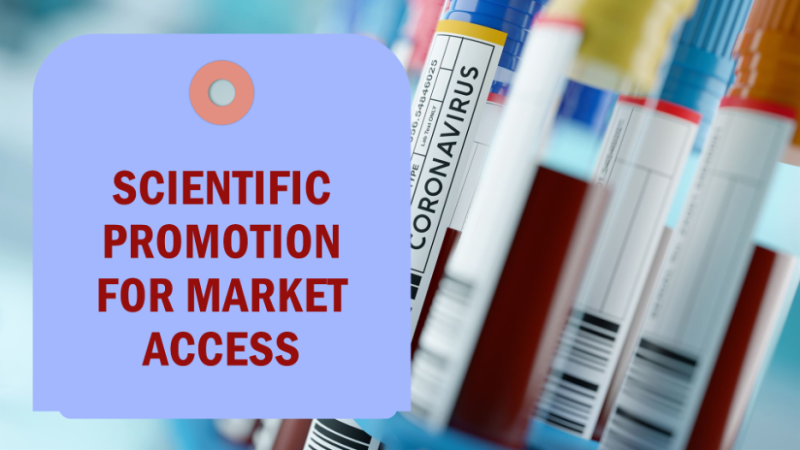 Leveraging Scientific Promotion for Market Access and Reimbursement Decisions
